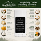 Ozark Ridge Organics Extra Strength Natural Deodorant with baking soda, magnesium hydroxide, zinc oxide, coconut oil, shea butter, beeswax, and essential oils